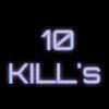 10 kill's