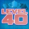 Level 40