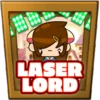 Laser lord