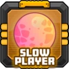 Slow player