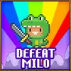 Milo defeated