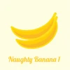 NAUGHTY BANANA I