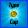 Type Cup Master