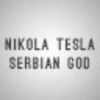 NIKOLA TESLA SERBIAN GOD