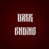 Dark Ending