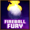 Fireball fury