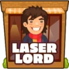 Laser lord