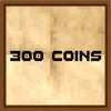 300 Coins