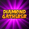 Diamond Gatherer