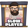 Slow player