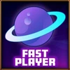 Fast player