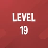 Complete Level 19.