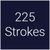 225 Strokes