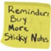 Buy more sticky notes