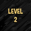 Complete level 2.