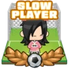 Slow player