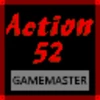 [52] Challenge - So You Want to Become an Action 52 Gamemaster?