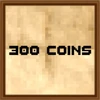 300 Coins