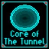 You've Found Core of the Tunnel