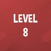 Complete Level 8.