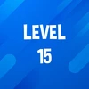 Complete Level 15.