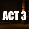 Act 3