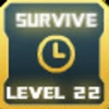 SURVIVOR LEVEL 22