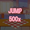 Jump 500 times.