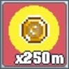 250m Coins