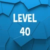 Complete Level 40