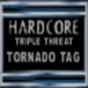 Hardcore Triple Tornado Tag