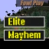 Fowl Play (Elite Mayhem)