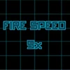 Fire Speed Upgrade