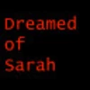 Dreamed of Sarah