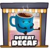 Decaf defeated