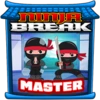 Ninja Break master