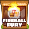 Fireball fury