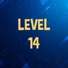 Complete level 14.