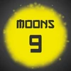 9 Moons