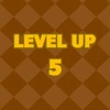 Level up again!