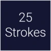 25 Strokes