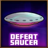 Saucer defeated