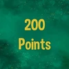 Reach 200 points in total.