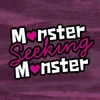 Monster Seeking Monster: Consolation Prize