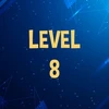 Complete level 8.