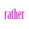 rather