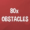 Hit 80 obstacles.