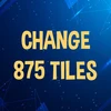 Change 875 tiles.