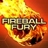 Fireball fury