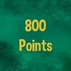 Reach 800 points in total.